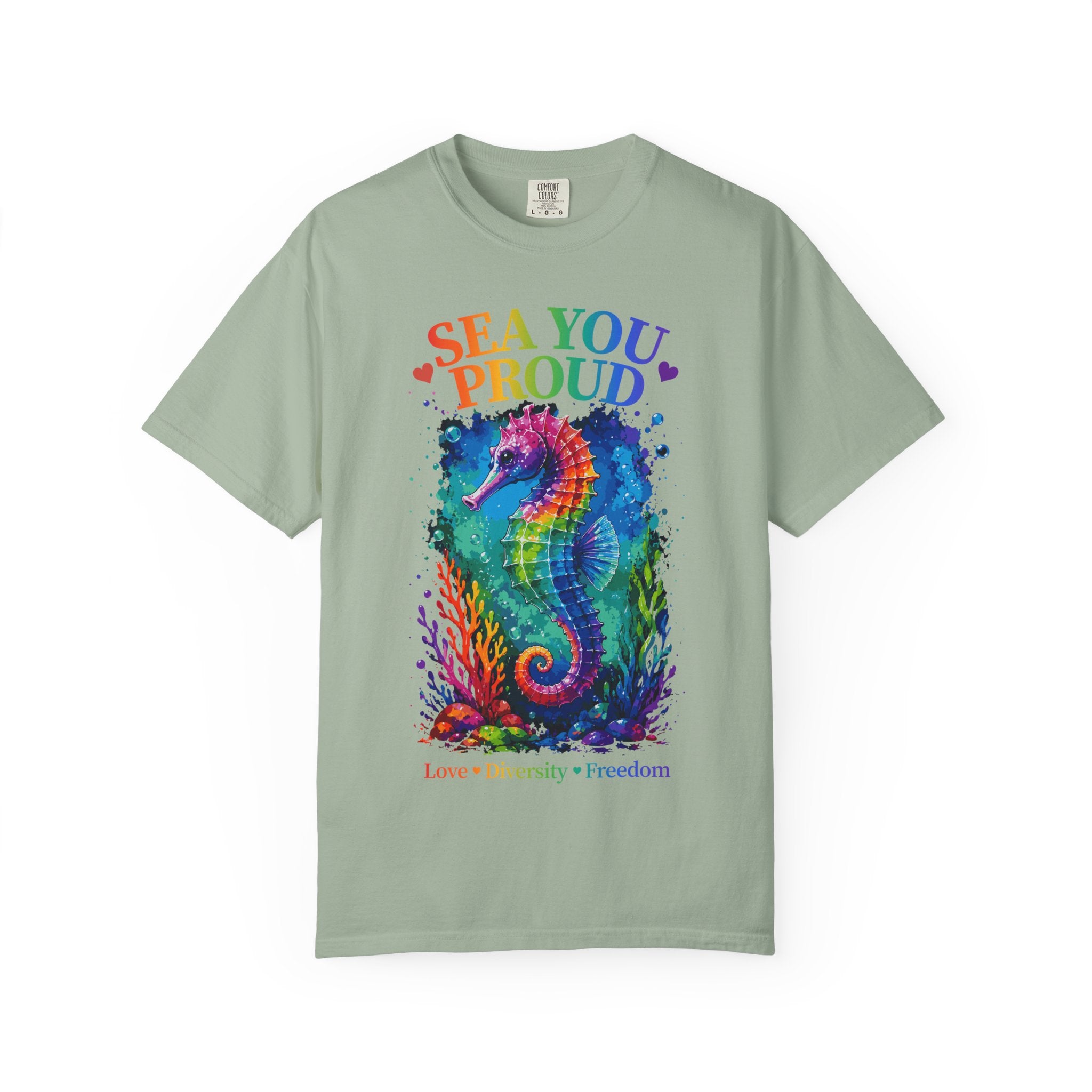 Sea You Proud T-Shirt — Rainbow Seahorse Pride Tee (Love • Diversity • Freedom)