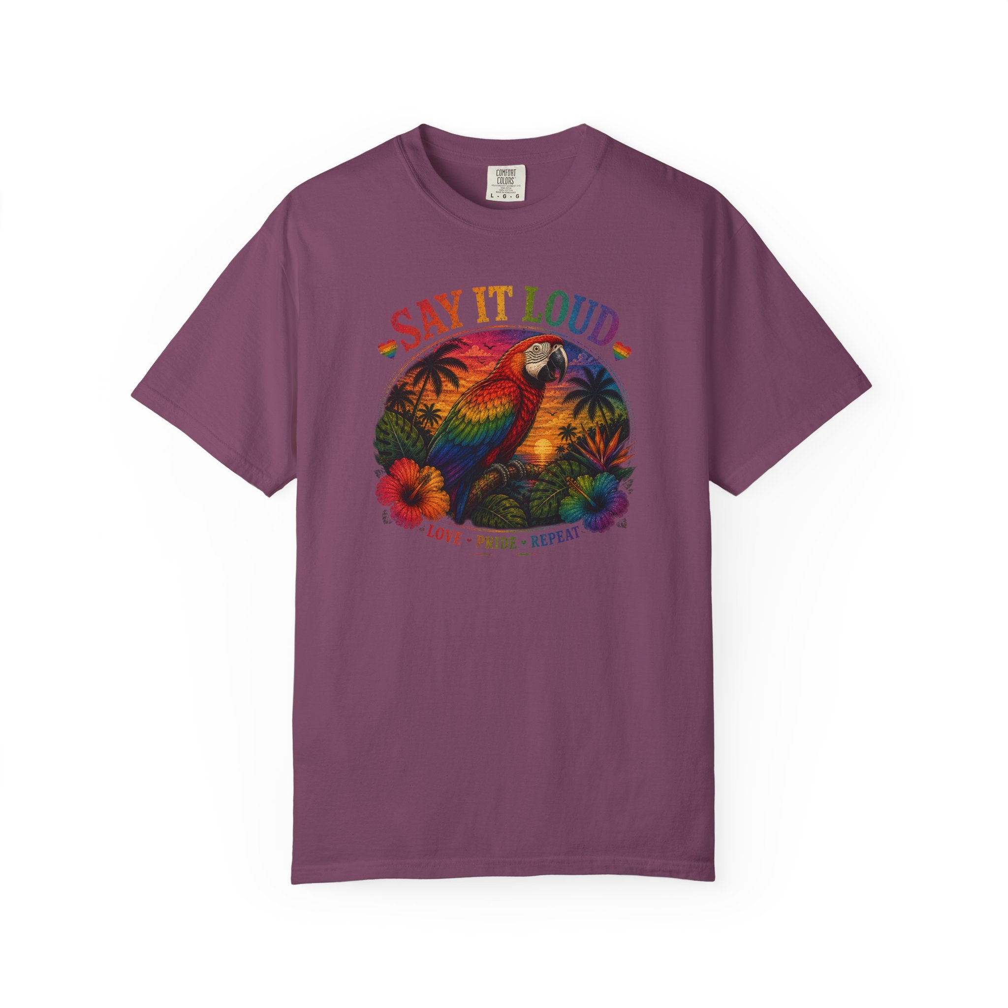 Say It Loud Parrot T-Shirt — Tropical Pride "Love • Pride • Repeat"
