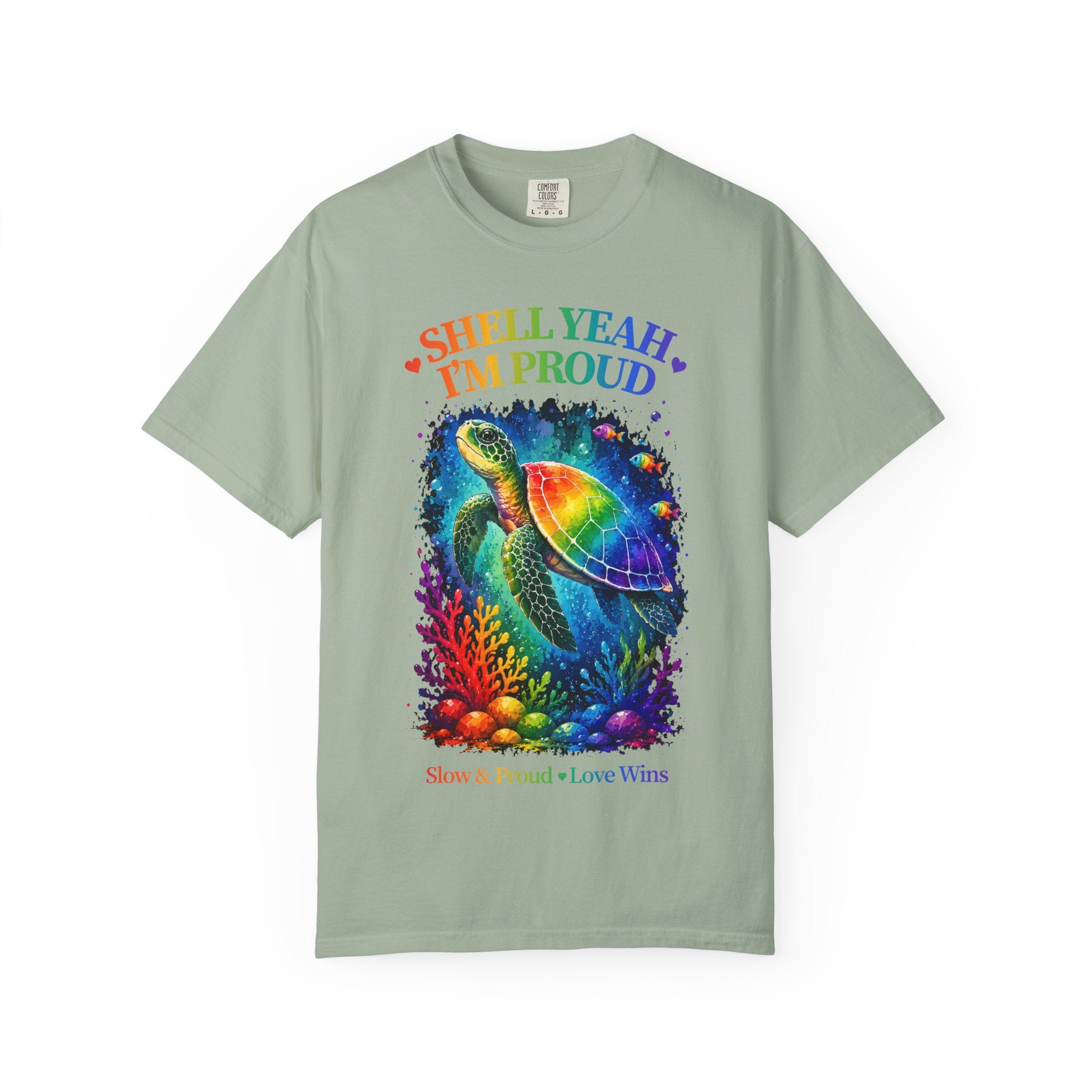 Pride Sea Turtle T-Shirt — "Shell Yeah I'm Proud" Rainbow LGBT Tee