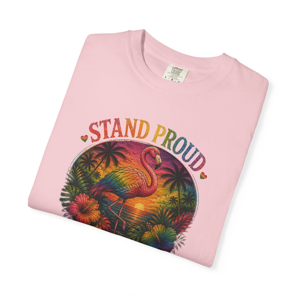 Stand Proud Flamingo T-Shirt — Tropical Pride Graphic Tee