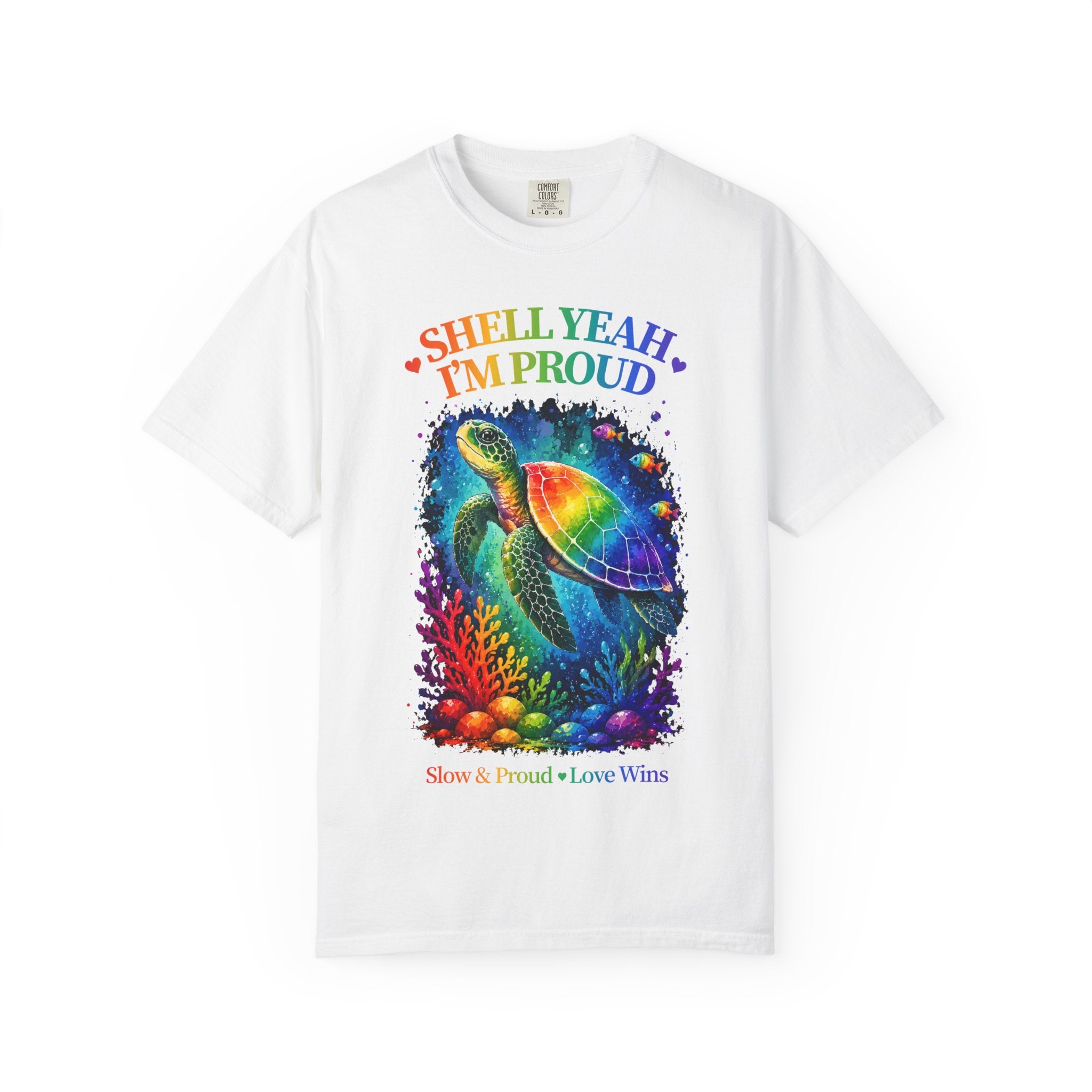 Pride Sea Turtle T-Shirt — "Shell Yeah I'm Proud" Rainbow LGBT Tee