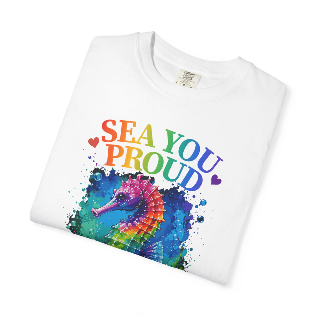 Sea You Proud T-Shirt — Rainbow Seahorse Pride Tee (Love • Diversity • Freedom)