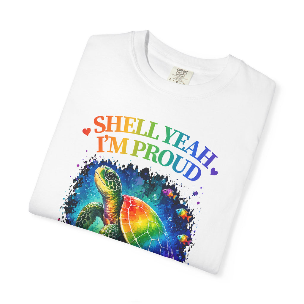Pride Sea Turtle T-Shirt — "Shell Yeah I'm Proud" Rainbow LGBT Tee