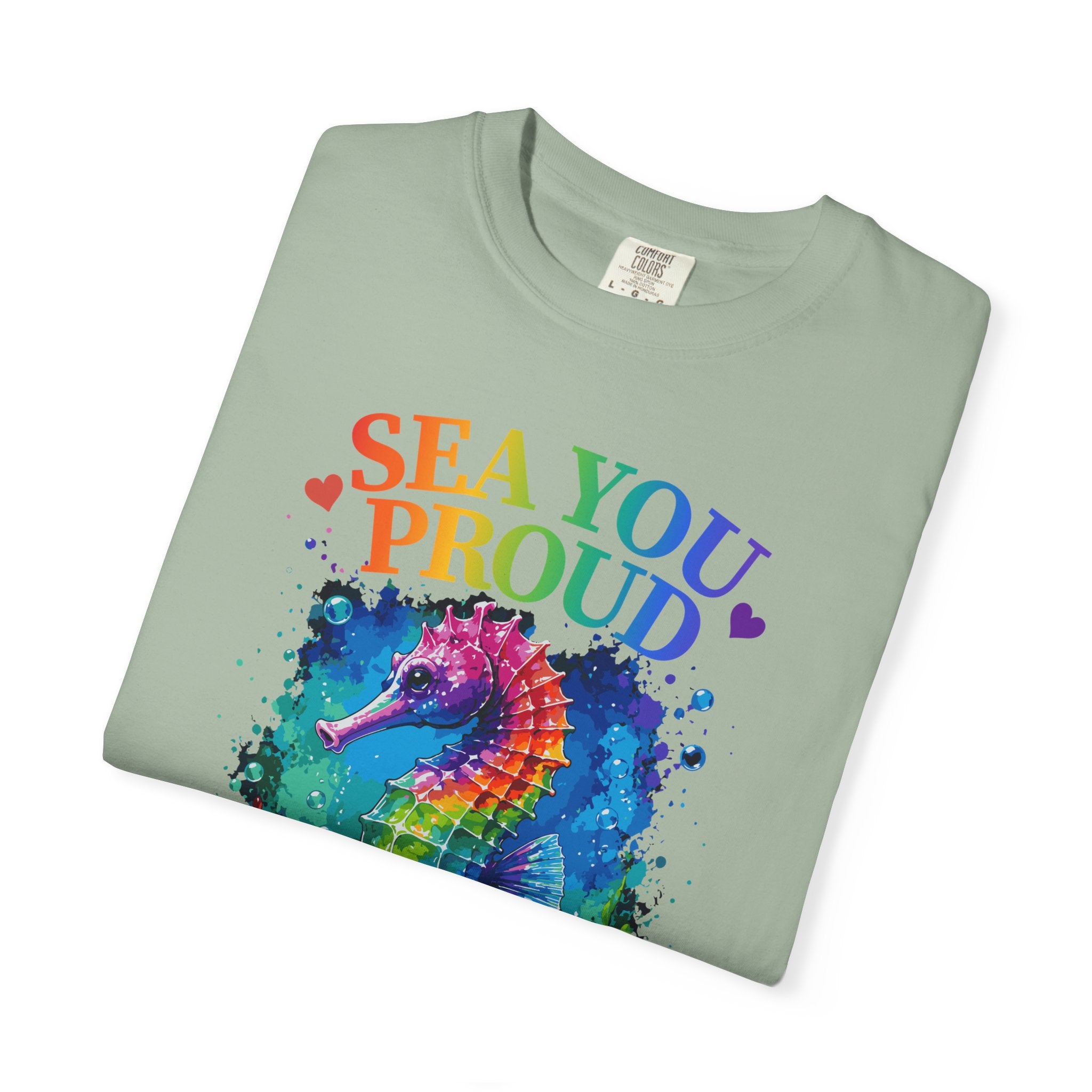Sea You Proud T-Shirt — Rainbow Seahorse Pride Tee (Love • Diversity • Freedom)