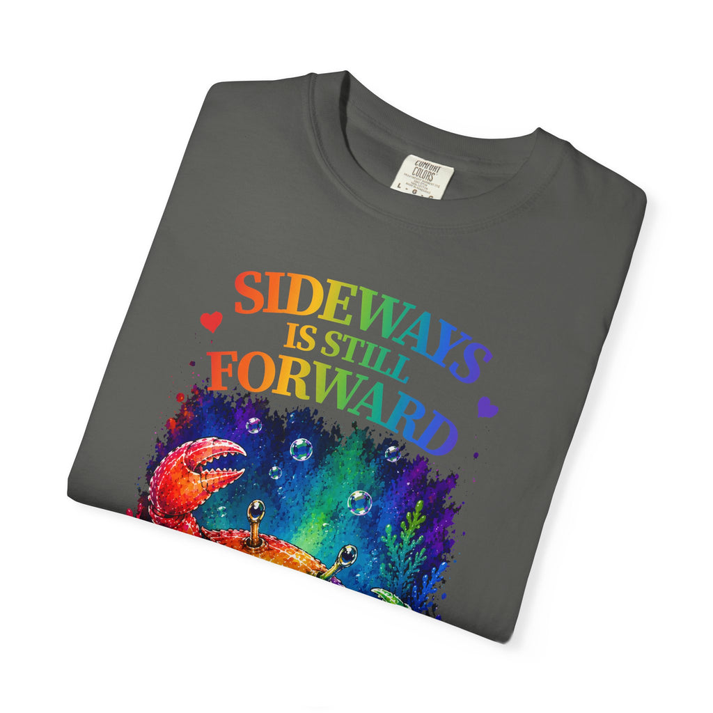 Crab Rainbow 'Sideways Is Still Forward' Graphic T‑Shirt