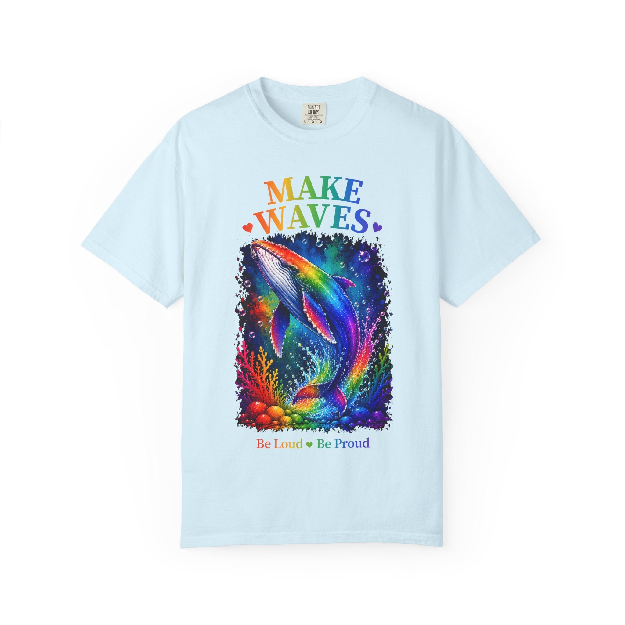 Make Waves Rainbow Dolphin T-Shirt — "Be Loud, Be Proud" LGBTQ+ Pride Tee