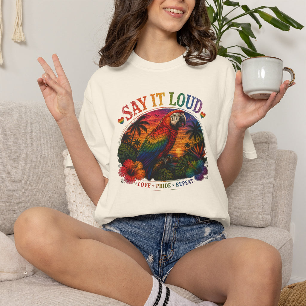 Say It Loud Parrot T-Shirt — Tropical Pride "Love • Pride • Repeat"
