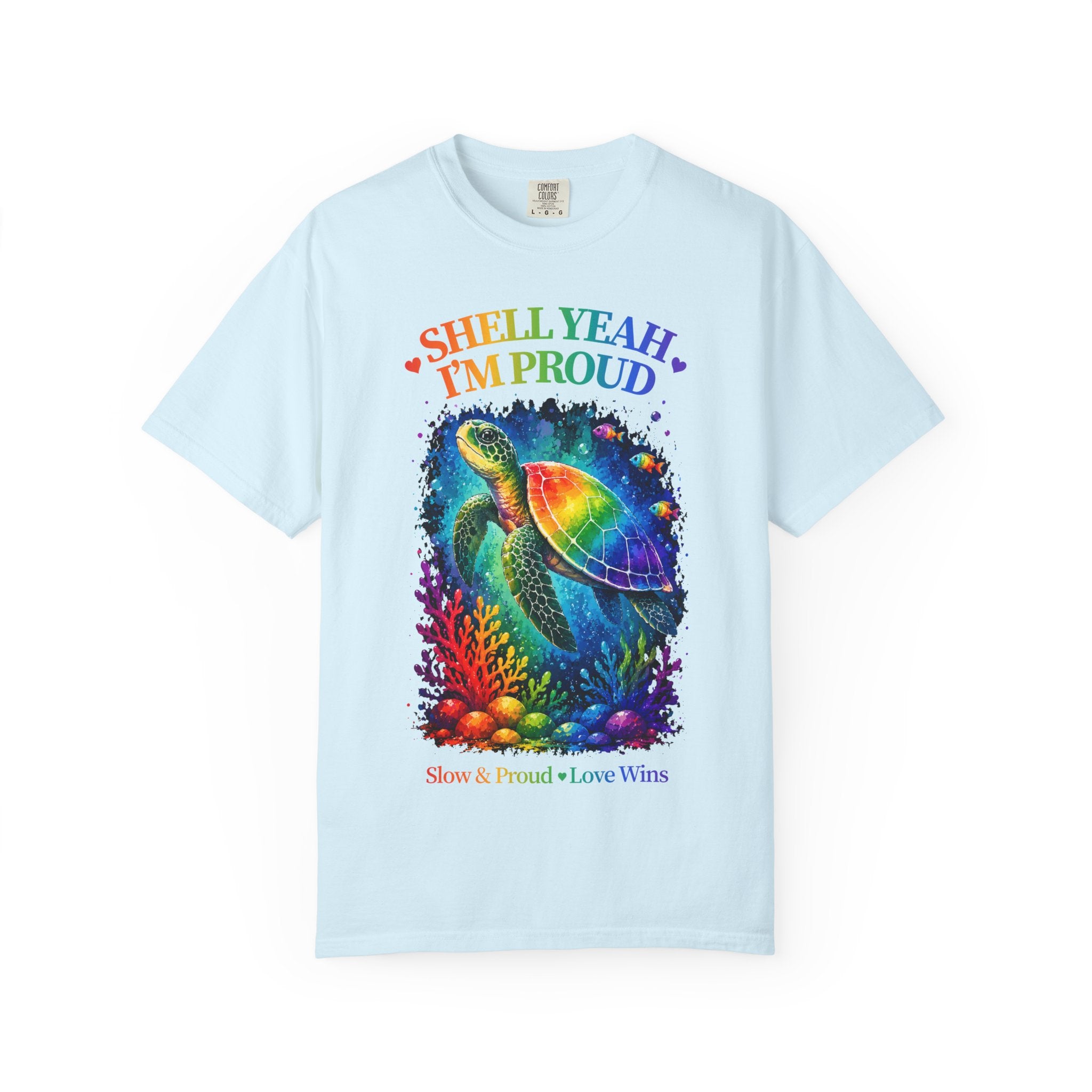 Pride Sea Turtle T-Shirt — "Shell Yeah I'm Proud" Rainbow LGBT Tee