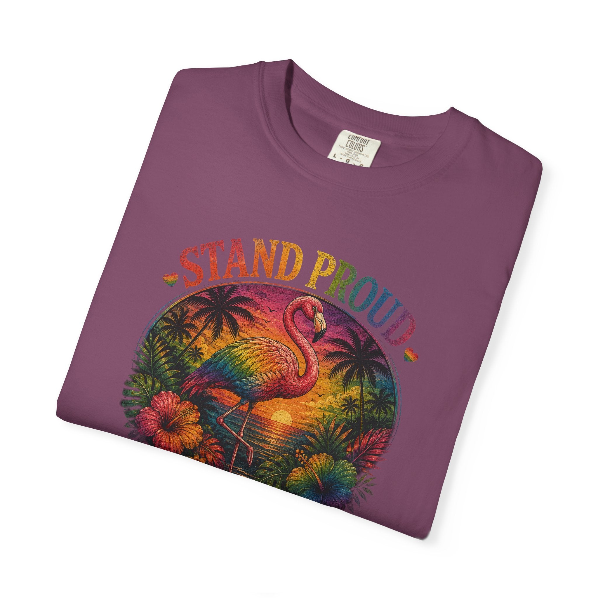 Stand Proud Flamingo T-Shirt — Tropical Pride Graphic Tee