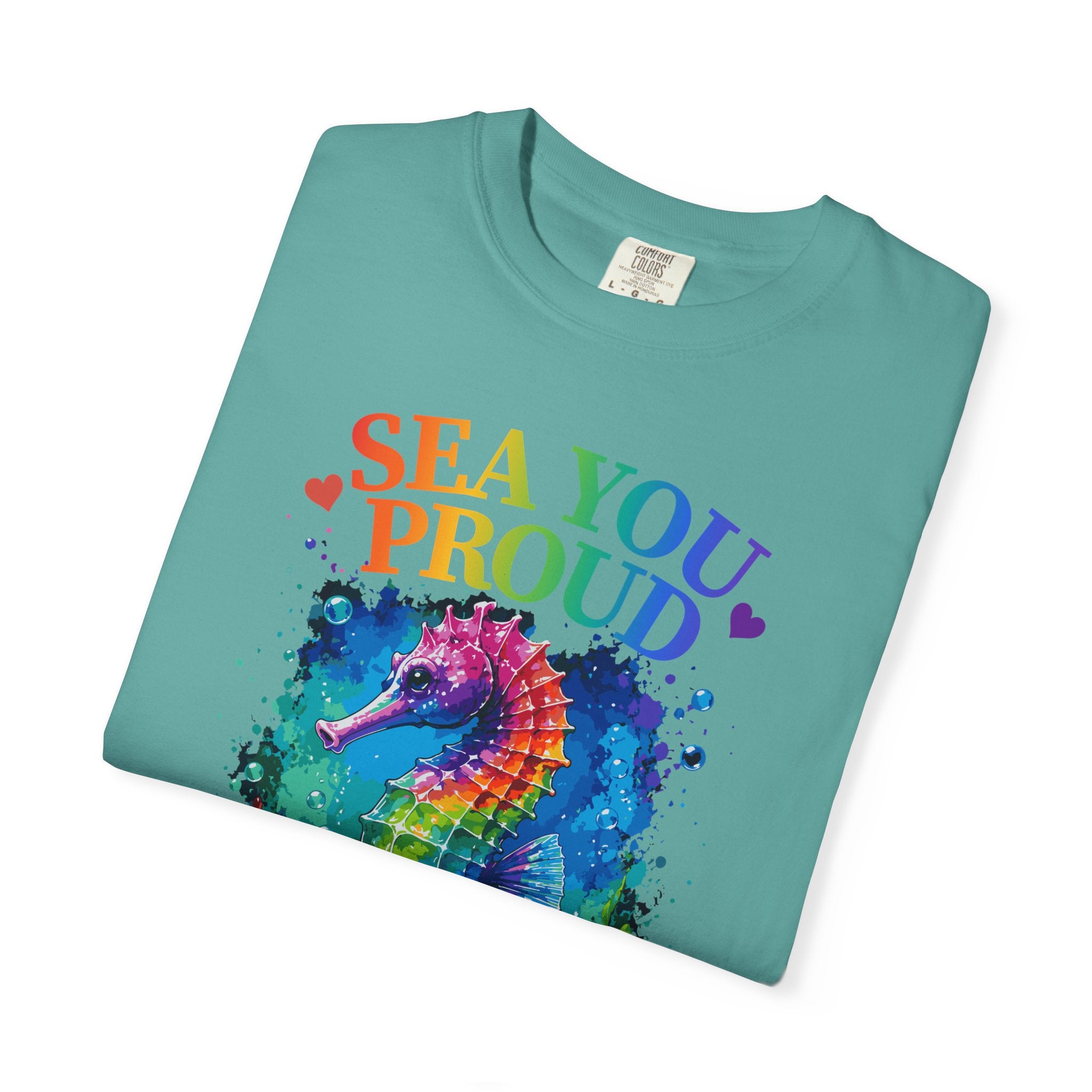 Sea You Proud T-Shirt — Rainbow Seahorse Pride Tee (Love • Diversity • Freedom)