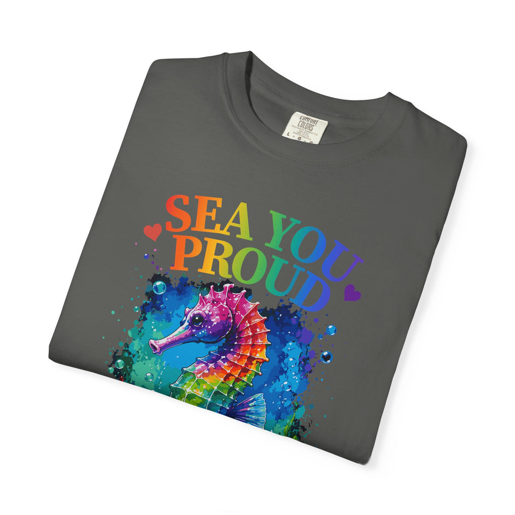 Sea You Proud T-Shirt — Rainbow Seahorse Pride Tee (Love • Diversity • Freedom)