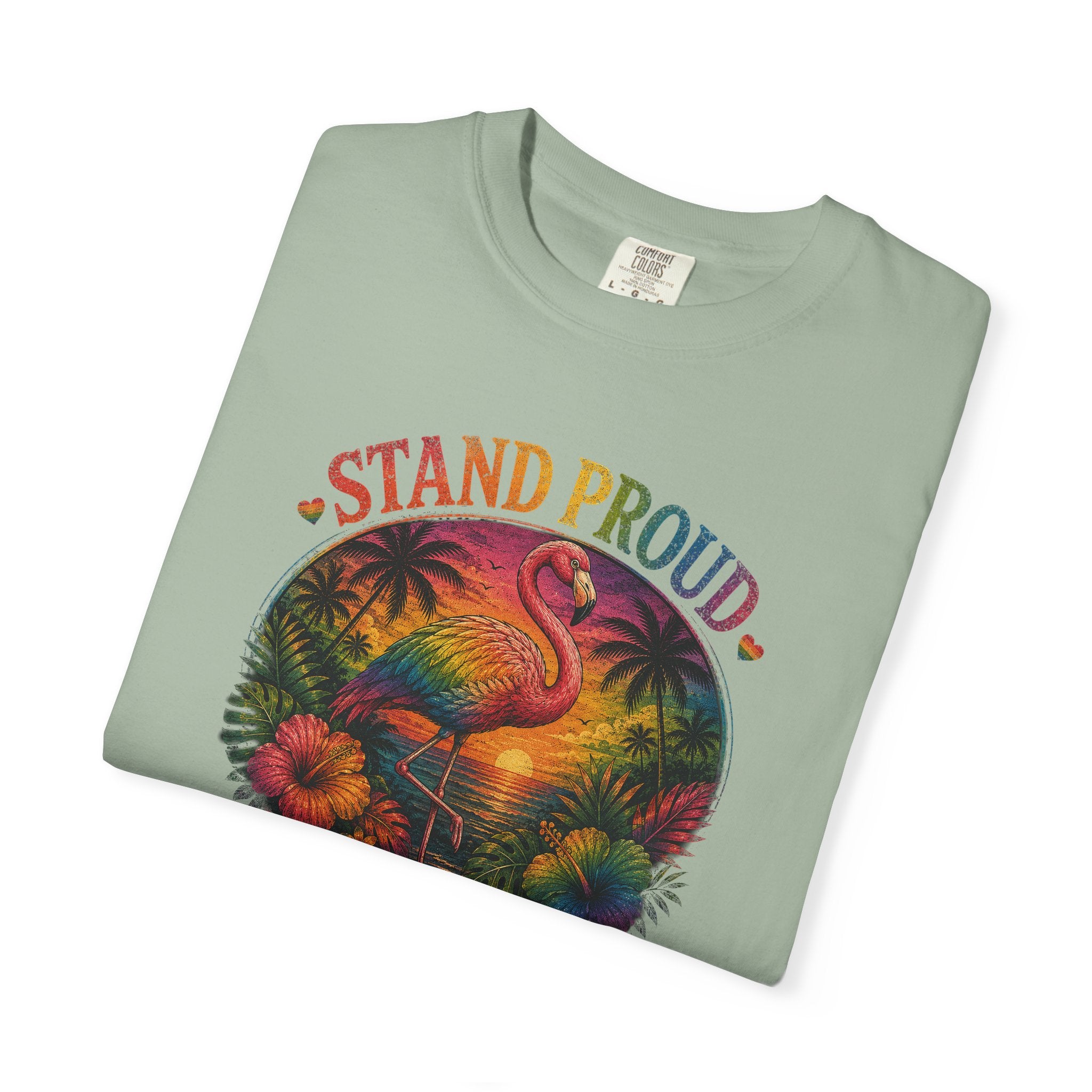 Stand Proud Flamingo T-Shirt — Tropical Pride Graphic Tee